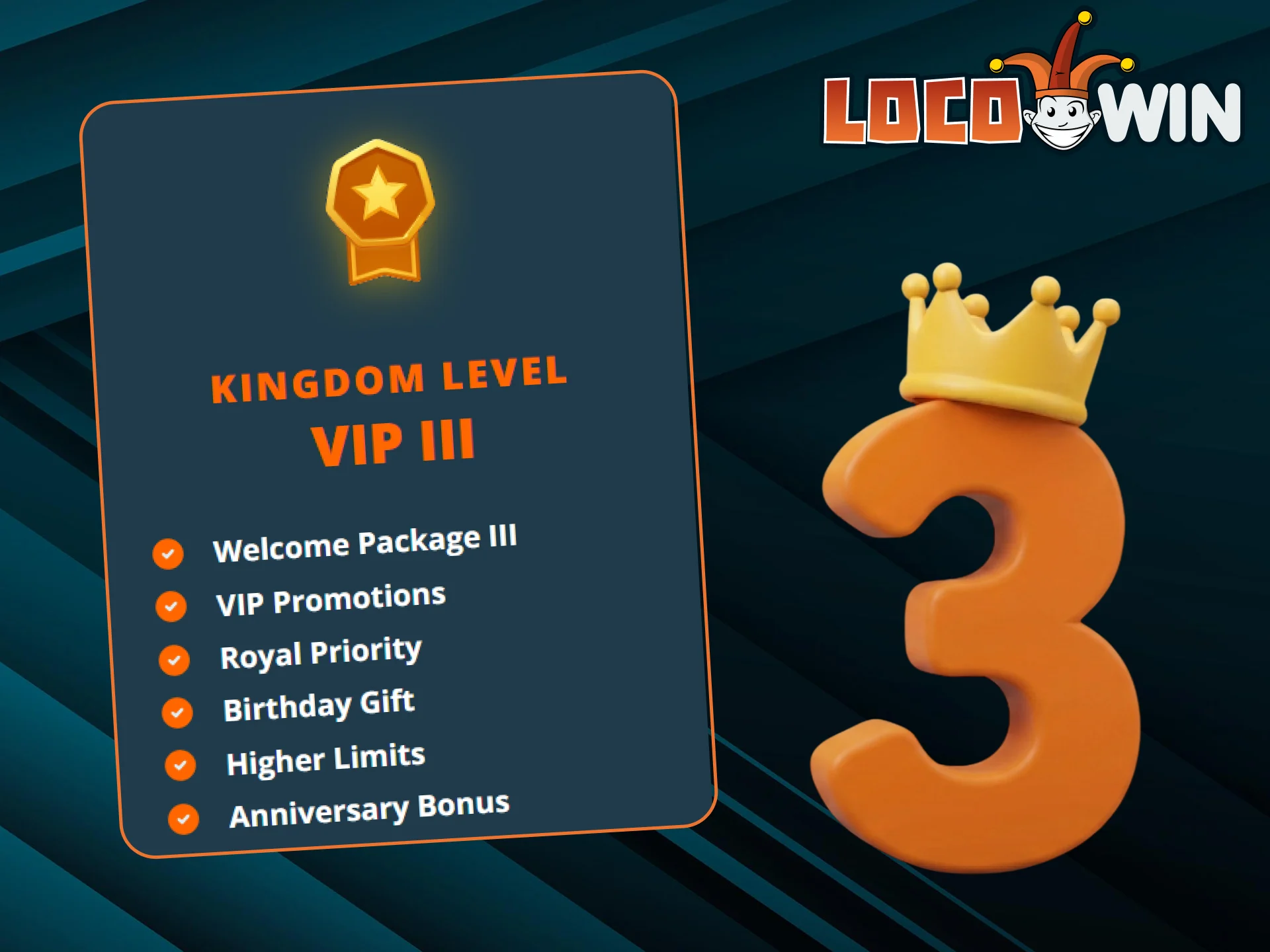 You will receive two special offers at the third level of LocoWin's VIP program.